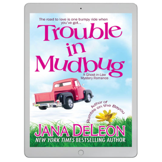 Trouble In Mudbug (EBOOK)